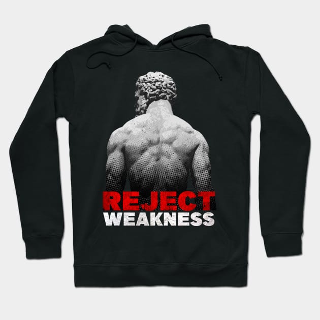 Back of Hercules - Reject Weakness Hoodie by Embrace Masculinity